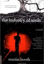 The Industry of Souls (Martin Booth)
