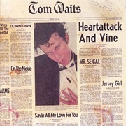 Tom Waits - Heartattack and Vine (1980)