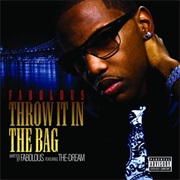 Throw It in the Bag - Fabolous