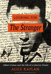 Looking for the Stranger (Alice Kaplan)