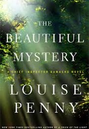 The Beautiful Mystery (Louise Penny)