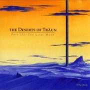 The Deserts of Träun - Part III: The Lilac Moon