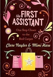 The First Assistant (Clare Naylor &amp; Mimi Hare)