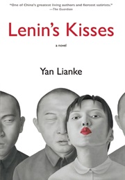 Lenin&#39;s Kisses (Yan Lianke)