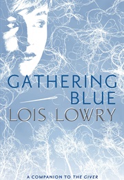 Gathering Blue (Lois Lowry)