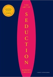 The Art of Seduction (Robert Greene)