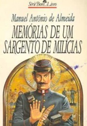 Memórias De Um Sargento De Mílicias - Manoel Antônio De Almeida