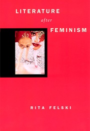 Literature After Feminism (Rita Felski)