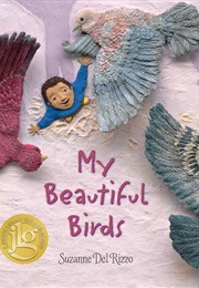 My Beautiful Birds (Suzanne Del Rizzo)