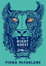 The Night Guest (Fiona McFarlane)