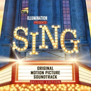 Sing Original Motion Picture Soundtrack Deluxe
