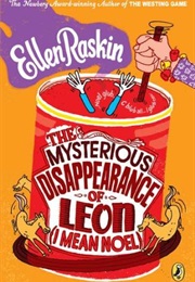 The Mysterious Disappearance of Leon (Ellen Raskin)