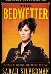 The Bedwetter (Sarah Silverman)