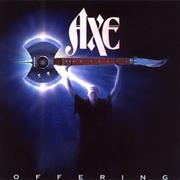 Axe - Offering