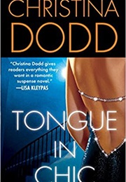 Tongue in Chic (Christina Dodd)