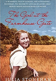 The Girl at the Farmhouse Gate (Julia Stoneham)