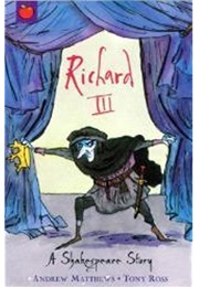 Richard III (Andrew Matthews and Tony Ross)