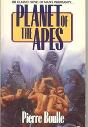 Planet of the Apes (Pierre Boulle)