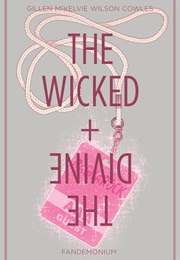 The Wicked + the Divine: Fandemonium (Gillen)