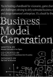 Business Model Generation (Alexander Osterwalder)