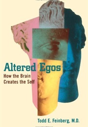 Altered Egos (Todd E. Feinberg)