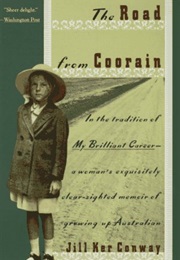 The Road From Coorain (Jill Ker Conway)