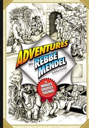 Adventures With Rebbe Mendel (Nathan Sternfeld)