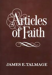 Articles of Faith (James E Talmage)