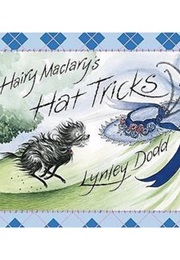Hairy MacLary&#39;s Hat Tricks (Lynley Dodd)