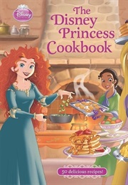 The Disney Princess Cookbook (Disney)