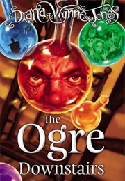 The Ogre Downstairs (Diana Wynne Jones)