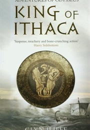 King of Ithaca (Glyn Iliffe)