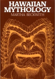 Hawaiian Mythology (Martha Beckwith)