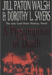 A Presumption of Death (Dorothy L Sayers and Jill Paton Walsh)