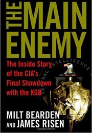 The Main Enemy (Milton Bearden and James Risen)