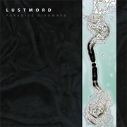 Lustmord – Paradise Disowned