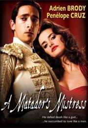 A Matador&#39;s Mistress (Manolete)