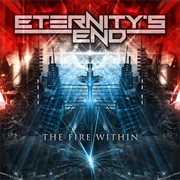 Eternity&#39;s End - The Fire Within