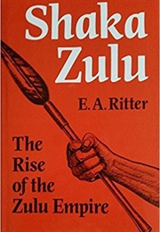 Shaka Zulu (E. A. Ritter)