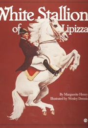 White Stallion of Lipizza (Marguerite Henry)
