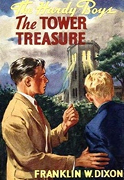 The Tower Treasure (Edward Stratemeyer/Franklin W. Dixon)