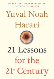 21 Lessons for the 21st Century (Yuval Noah Harari)