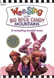 Wee Sing Big Rock Candy Mountain (1988)