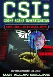 Double Dealer (CSI: Crime Scene Investigation Novel)