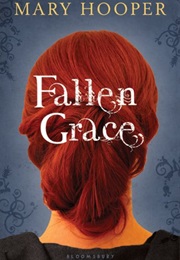 Fallen Grace (Mary Hooper)