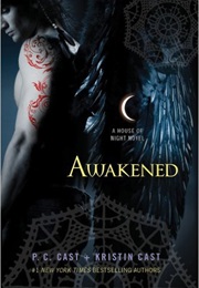 Awakened (P.C. &amp; Kristin Cast)