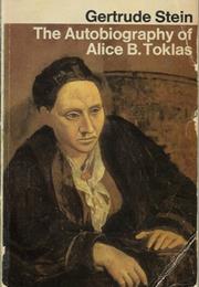 The Autobiography of Alice B. Tokias by Gertrude Stein