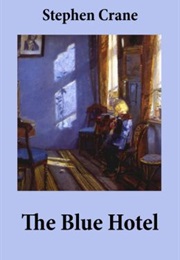 The Blue Hotel (Stephen Crane)