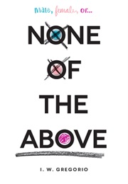 None of the Above (I.W. Gregorio)