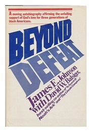 Beyond Defeat (James E. Johnson)